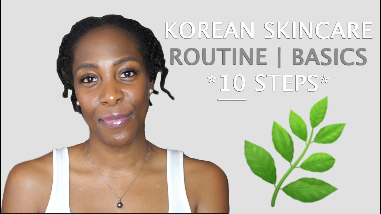10 step korean glass skin routine