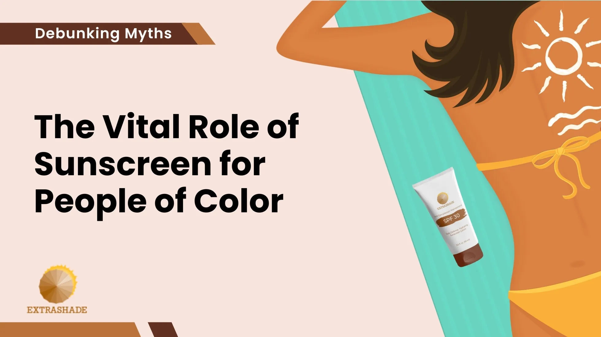 Debunking Myths The Vital Role of Sunscreen for People of Color